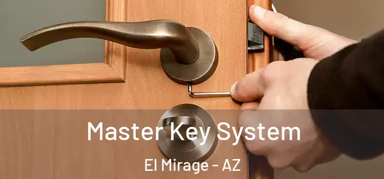 Master Key System El Mirage - AZ